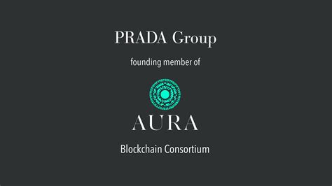 prada aura blockchain consortium|aura blockchain consortium.